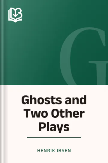 Ghosts and Two Other Plays by Henrik Ibsen, book cover