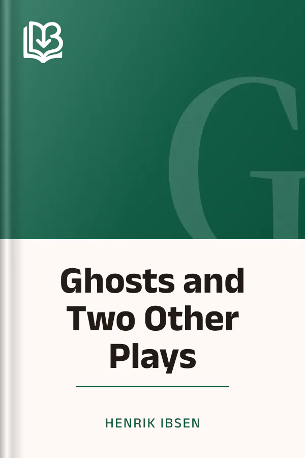 Ghosts and Two Other Plays by Henrik Ibsen, book cover