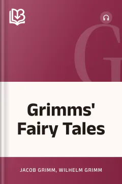 Grimms' Fairy Tales - Jacob Grimm, Wilhelm Grimm