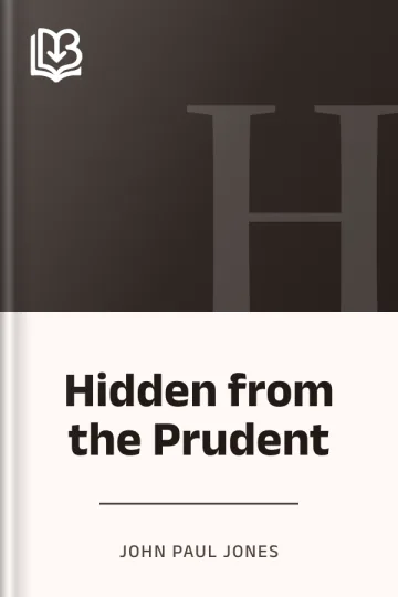 Hidden from the Prudent by John Paul Jones, book cover