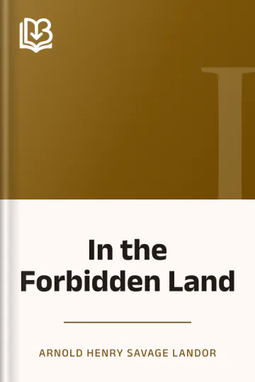 In the Forbidden Land by Arnold Henry Savage Landor, book cover