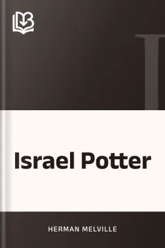 Israel Potter - Herman Melville