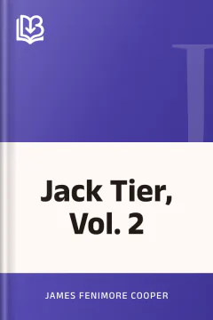 Jack Tier, Vol. 2 - James Fenimore Cooper