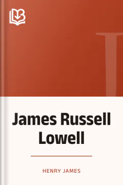 James Russell Lowell - Henry James