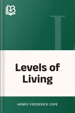 Levels of Living - Henry Frederick Cope