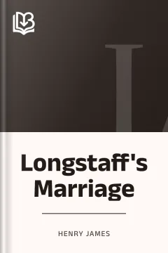 Longstaff's Marriage - Henry James