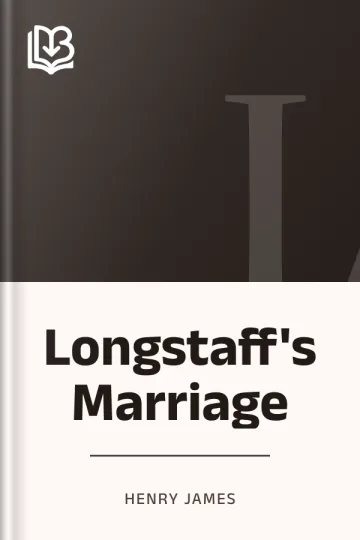 Longstaff's Marriage by Henry James, book cover