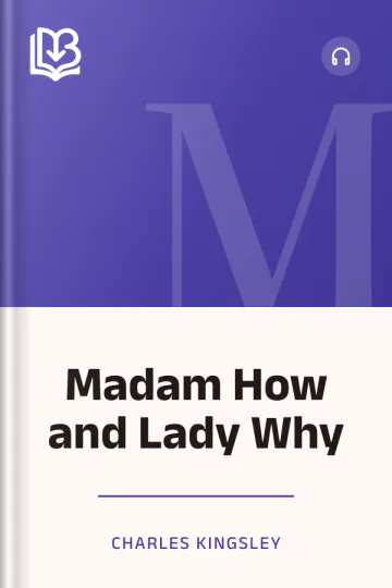 Madam How and Lady Why by Charles Kingsley, book cover