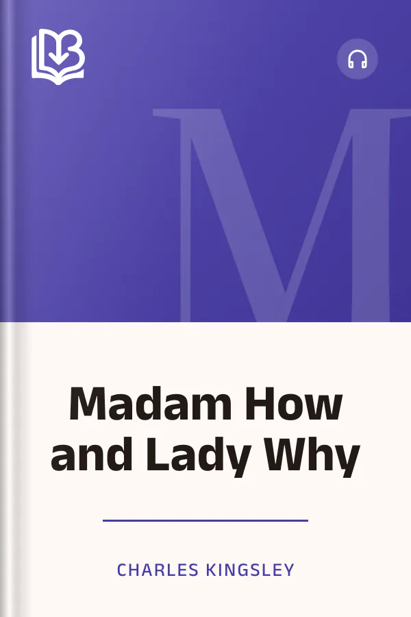 Madam How and Lady Why by Charles Kingsley, book cover
