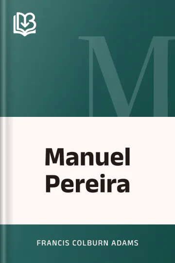 Manuel Pereira by Francis Colburn Adams, book cover