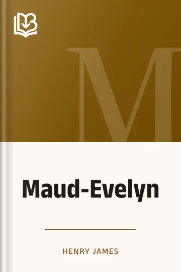 Maud-Evelyn by Henry James, book cover