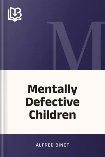 Mentally Defective Children by Alfred Binet, book cover