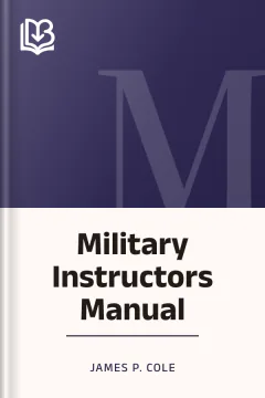 Military Instructors Manual - James P. Cole