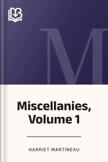 Miscellanies, Volume 1 by Harriet Martineau, book cover