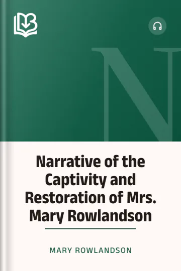 Narrative of the Captivity and Restoration of Mrs. Mary Rowlandson by Mary Rowlandson, book cover