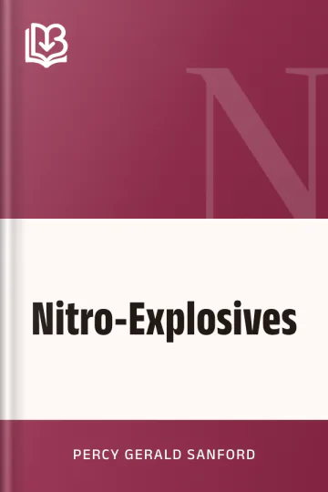Nitro-Explosives by Percy Gerald Sanford, book cover