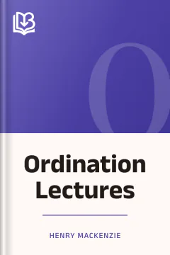 Ordination Lectures - Henry Mackenzie