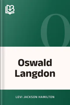 Oswald Langdon - Levi Jackson Hamilton