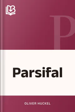 Parsifal - Oliver Huckel