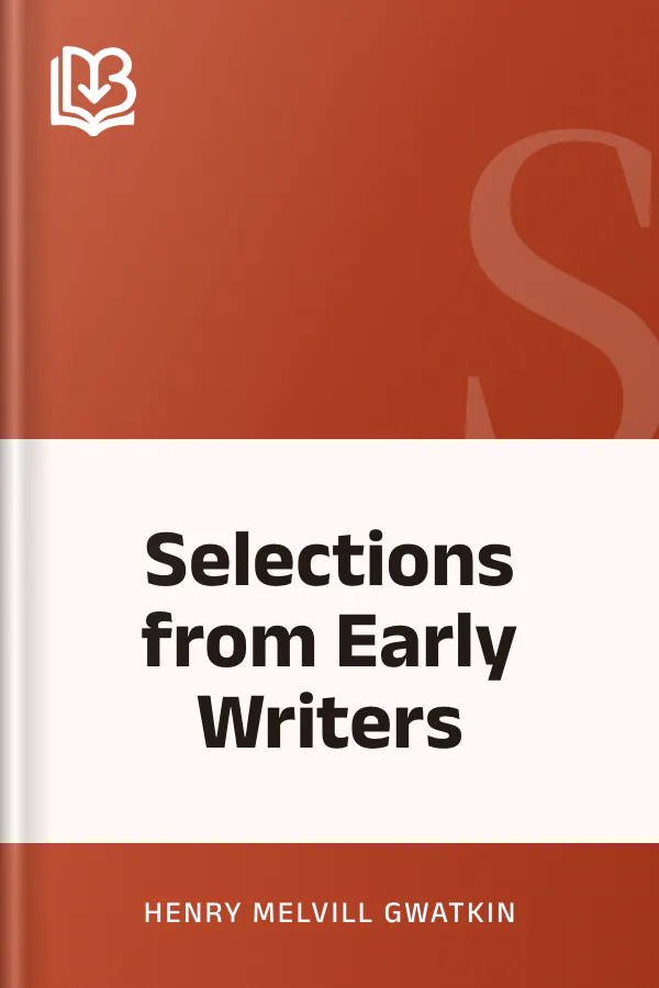 Selections from Early Writers by Henry Melvill Gwatkin, book cover