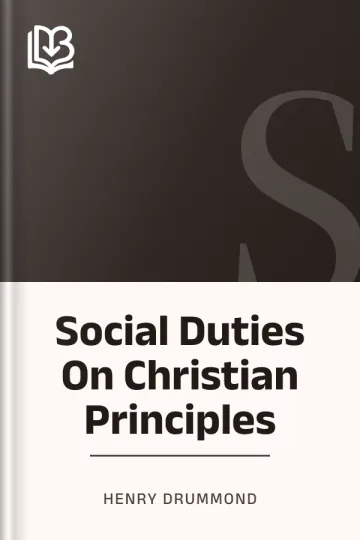 Social Duties On Christian Principles by Henry Drummond, book cover