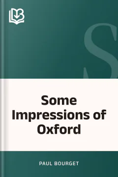 Some Impressions of Oxford - Paul Bourget