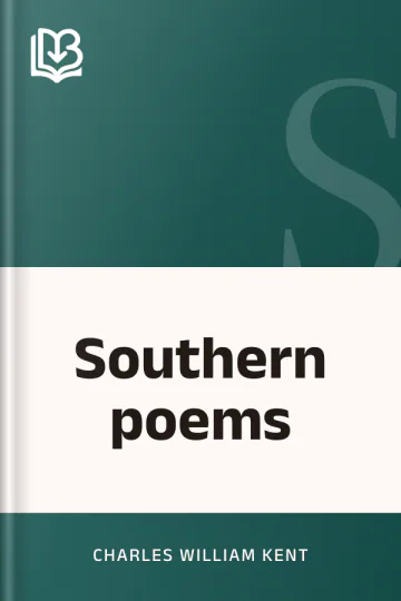 Southern poems by Charles William Kent, book cover