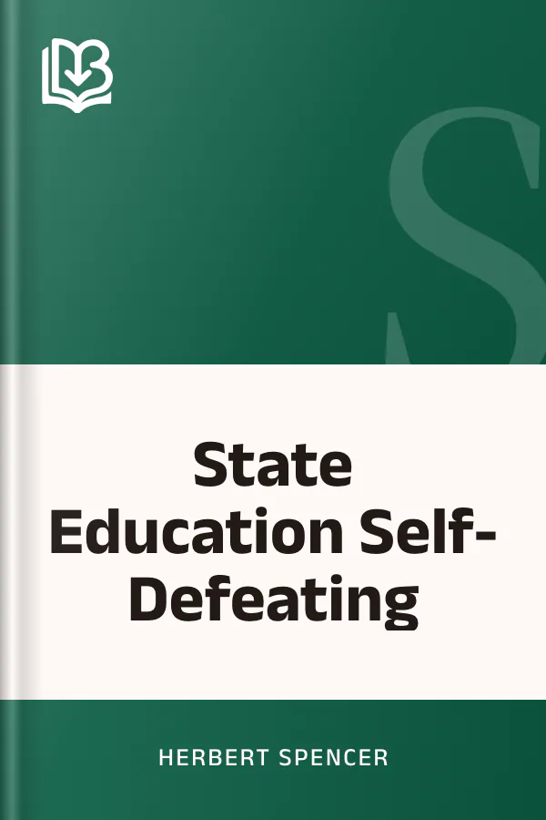 State Education Self-Defeating by Herbert Spencer, book cover
