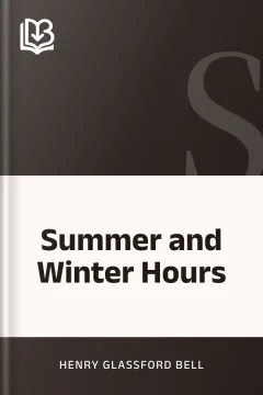 Summer and Winter Hours - Henry Glassford Bell