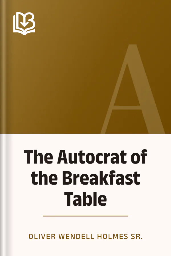 The Autocrat of the Breakfast Table by Oliver Wendell Holmes Sr., book cover