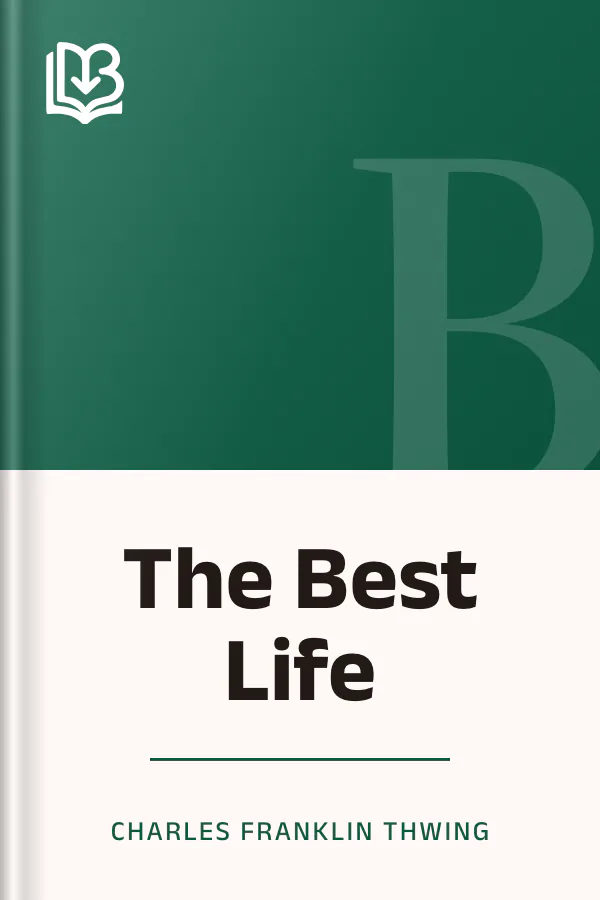 The Best Life by Charles Franklin Thwing, book cover