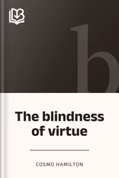 The blindness of virtue - Cosmo Hamilton