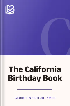 The California Birthday Book - George Wharton James