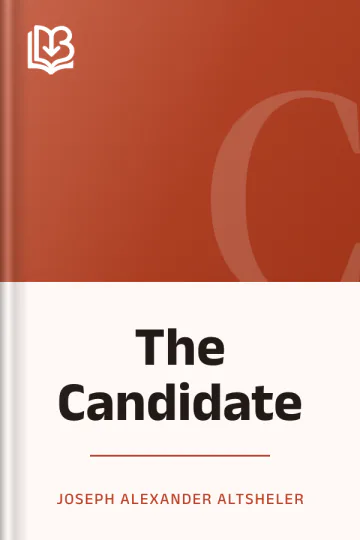 The Candidate by Joseph Alexander Altsheler, book cover