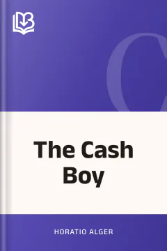 The Cash Boy - Horatio Alger