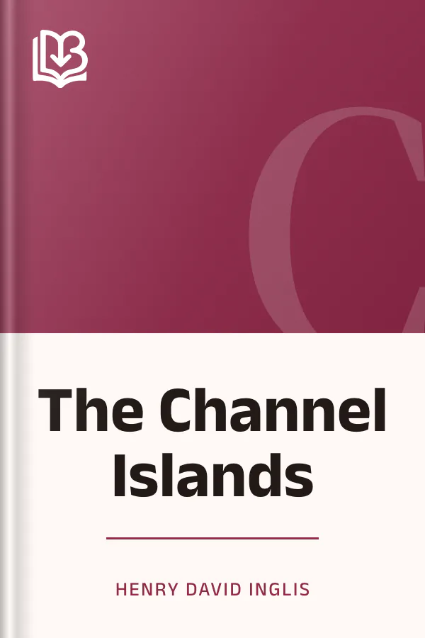 The Channel Islands by Henry David Inglis, book cover
