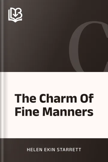The Charm Of Fine Manners by Helen Ekin Starrett, book cover