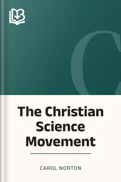 The Christian Science Movement - Carol Norton