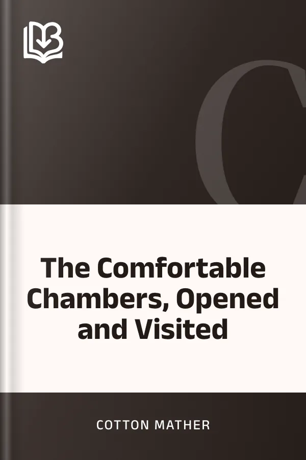 The Comfortable Chambers, Opened and Visited by Cotton Mather, book cover