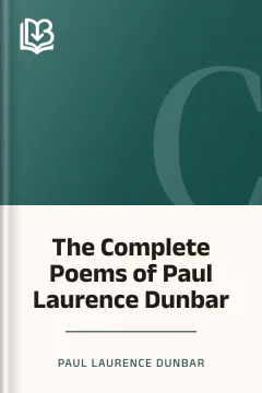 The Complete Poems of Paul Laurence Dunbar - Paul Laurence Dunbar