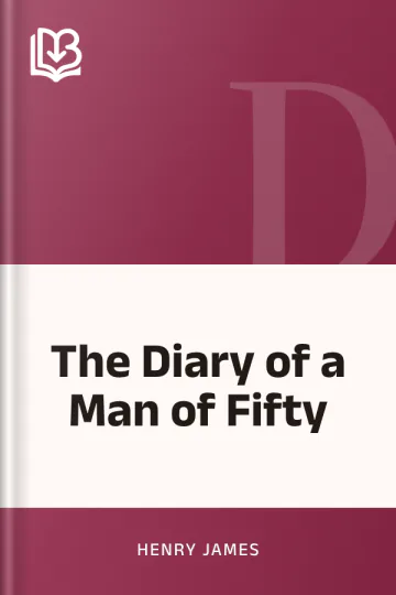 The Diary of a Man of Fifty by Henry James, book cover