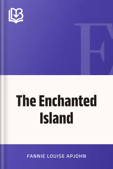 The Enchanted Island by Fannie Louise Apjohn, book cover
