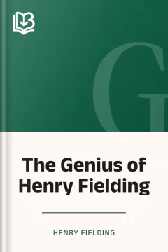 The Genius of Henry Fielding - Henry Fielding