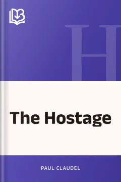The Hostage - Paul Claudel