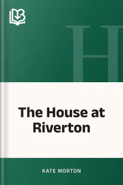 The House at Riverton - Kate Morton