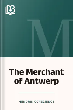 The Merchant of Antwerp - Hendrik Conscience
