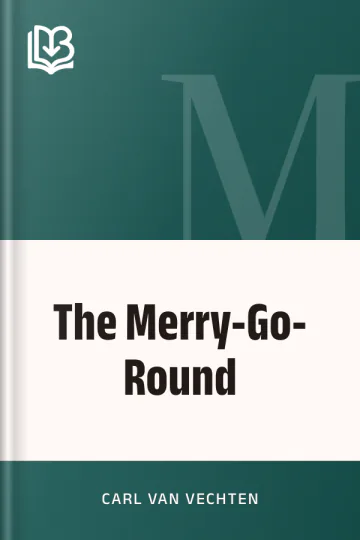 The Merry-Go-Round by Carl Van Vechten, book cover