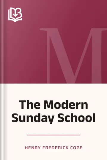 The Modern Sunday School by Henry Frederick Cope, book cover