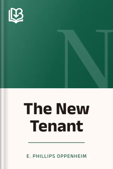 The New Tenant by E. Phillips Oppenheim, book cover