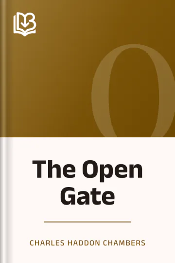 The Open Gate by Charles Haddon Chambers, book cover